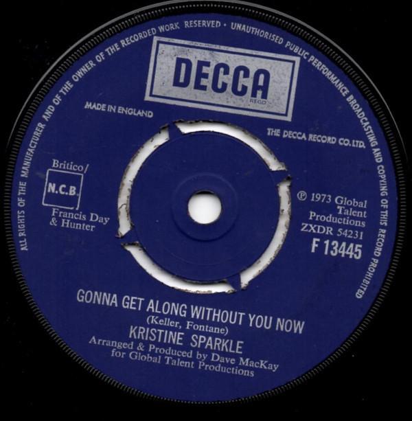 Kristine Sparkle - Gonna Get Along Without You Now