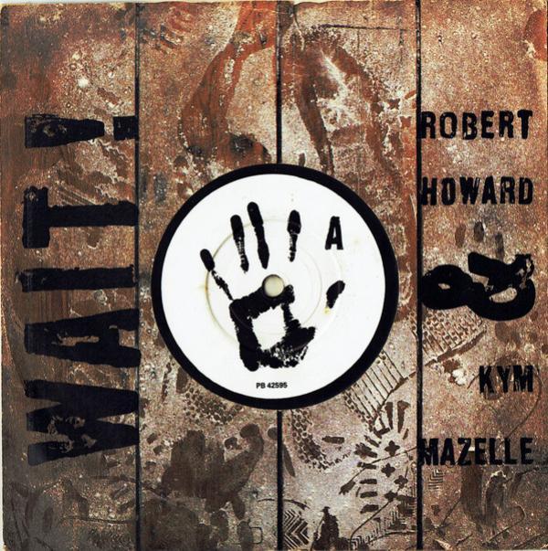 Kym Mazelle, Robert Howard - Wait!