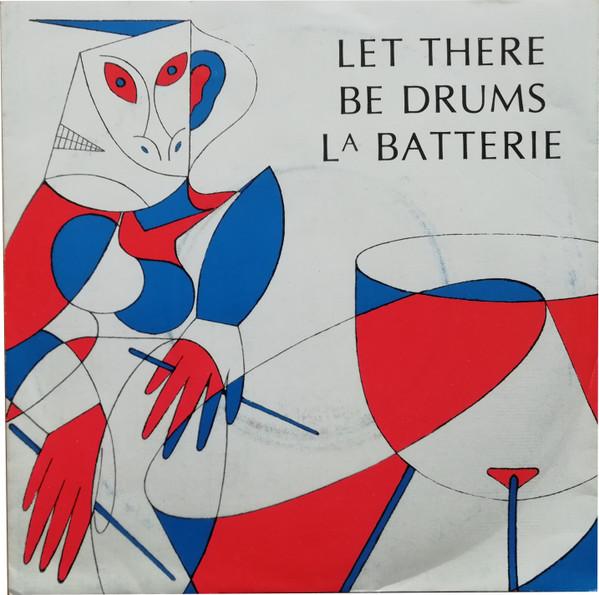 La Batterie - Let There Be Drums