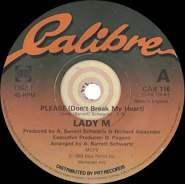 Lady M  - Please (Don't Break My Heart)