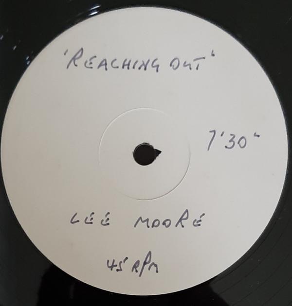 Lee Moore - Reachin' Out (For Your Love)