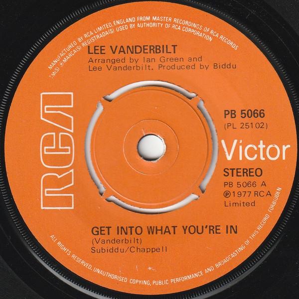 Lee Vanderbilt - Get Into What You're In / Funky Tropical