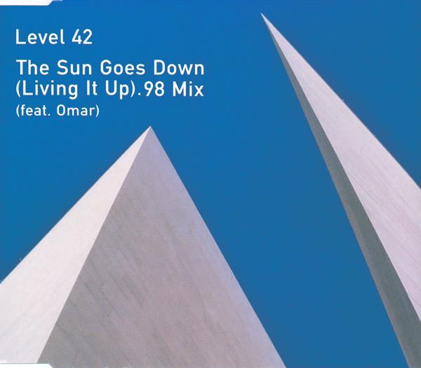 Level 42, Omar - The Sun Goes Down (Living It Up). 98 Mix