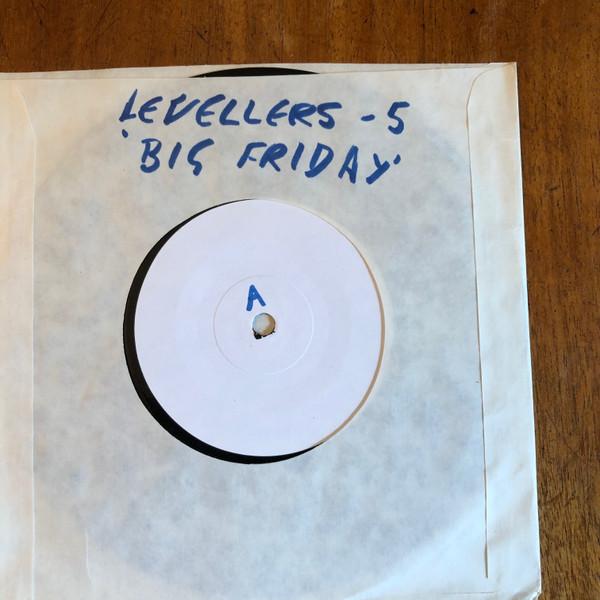 Levellers 5 - Big Friday
