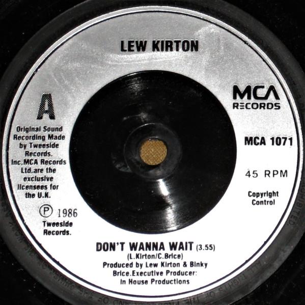 Lew Kirton - Don't Wanna Wait
