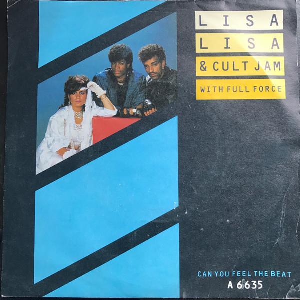 Lisa Lisa & Cult Jam, Full Force - Can You Feel The Beat