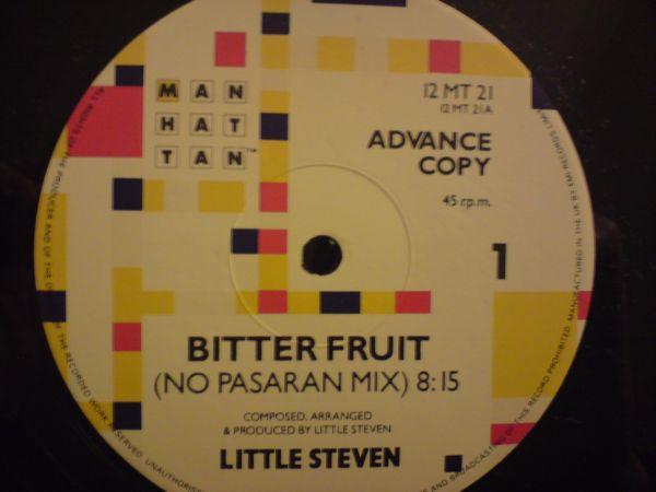 Little Steven - Bitter Fruit