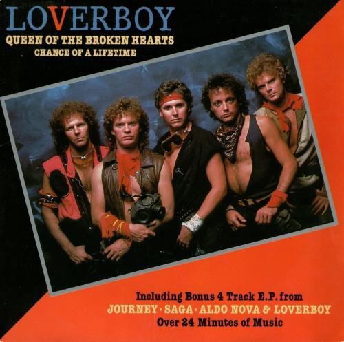 Loverboy, Journey, Aldo Nova, Saga (3) - Queen Of The Broken Hearts