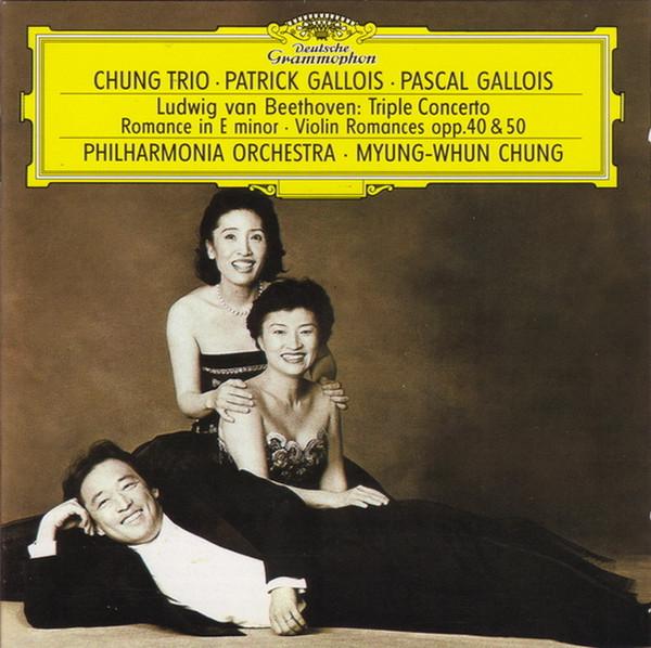 Ludwig van Beethoven, Philharmonia Orchestra, Myung-Whun Chung, Pascal Gallois, Patrick Gallois, Chung Trio - Triple Concerto • Romance In E Minor • Violin Romances Opp.40 & 50