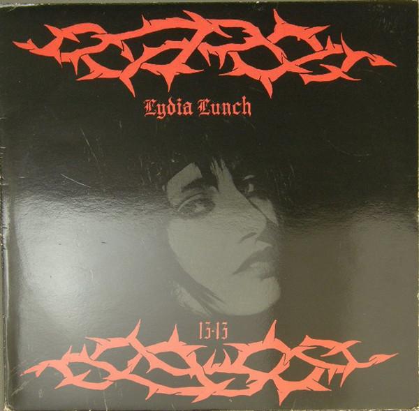 Lydia Lunch, 13.13 - 13.13