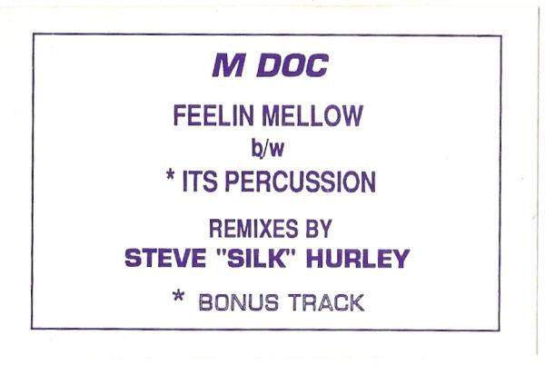 M. Doc - Feelin Mellow / Its Percussion