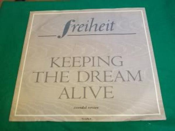 Münchener Freiheit - Keeping The Dream Alive