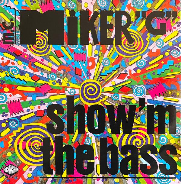 MC Miker G - Show 'M The Bass