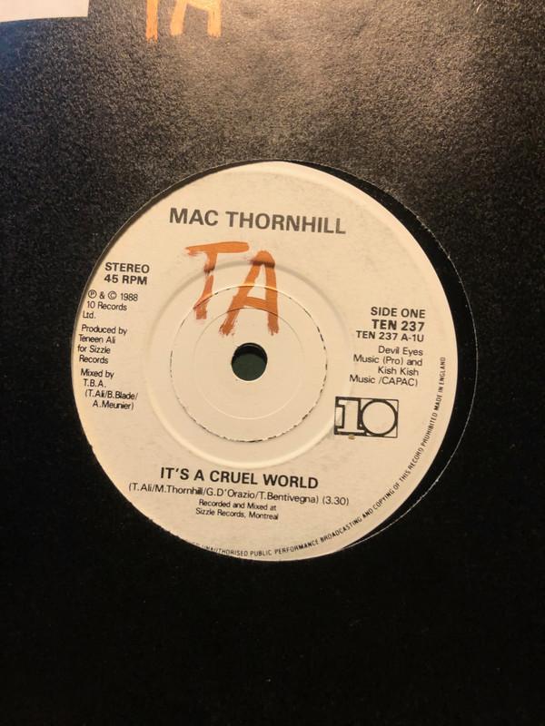 Mac Thornhill - It's A Cruel World / Who's Gonna Ease The Pressure