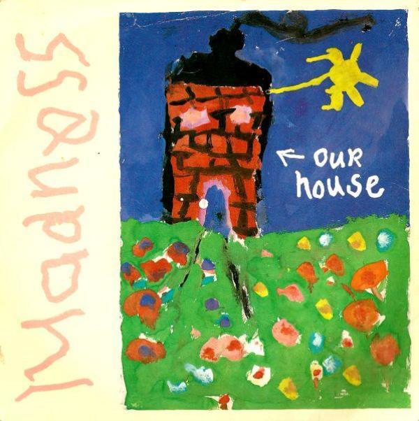 Madness - Our House