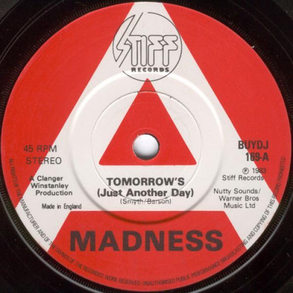 Madness - Tomorrow's (Just Another Day) / Madness (Is All In The Mind)