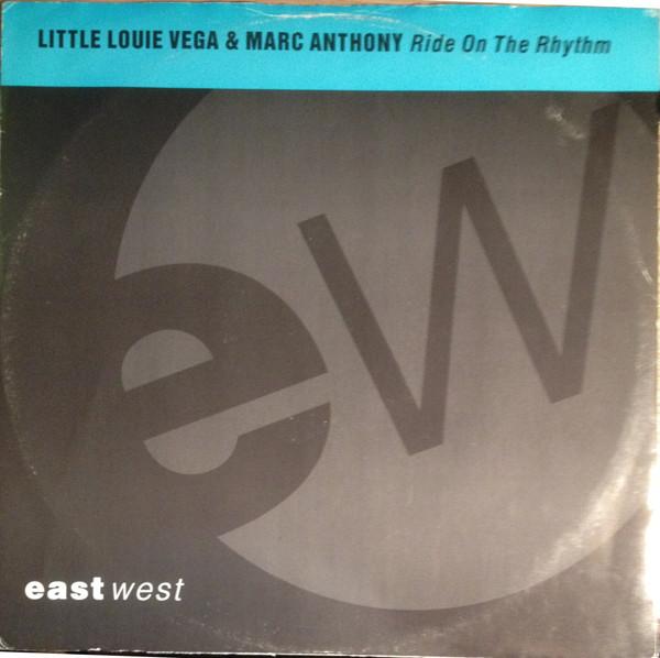 Marc Anthony, Louie Vega - Ride On The Rhythm