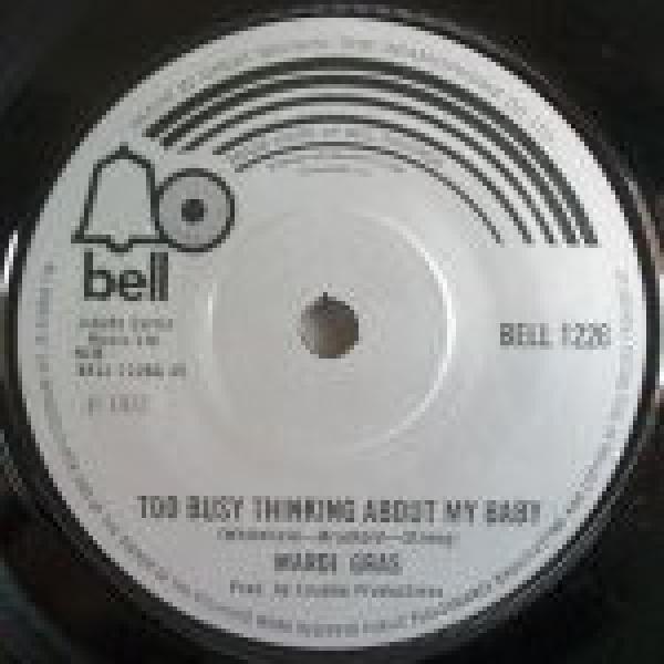 Mardi Gras - Too Busy Thinking About My Baby