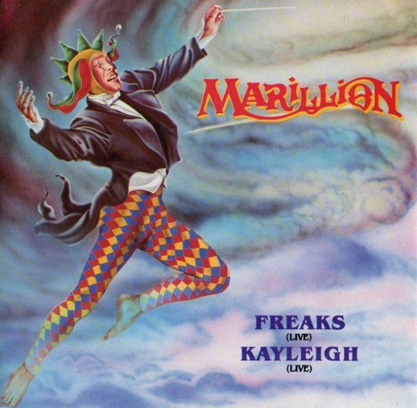 Marillion - Freaks (Live) / Kayleigh (Live)