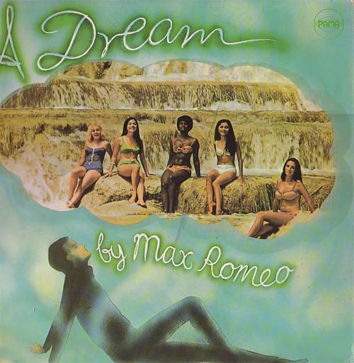 Max Romeo - A Dream