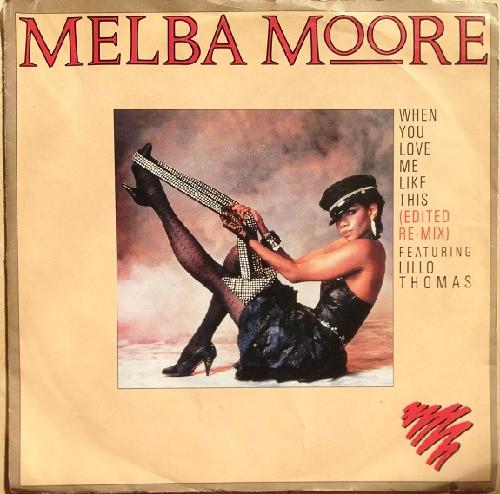 Melba Moore - When You Love Me Like This