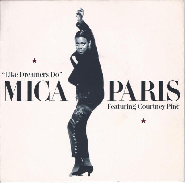 Mica Paris, Courtney Pine - Like Dreamers Do