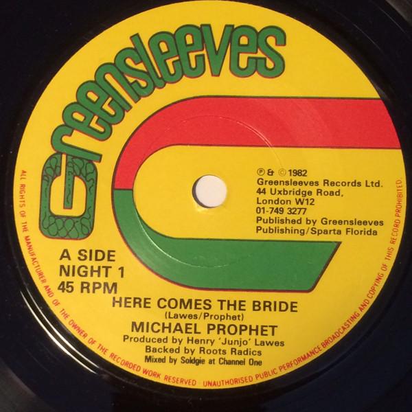 Michael Prophet - Here Comes The Bride