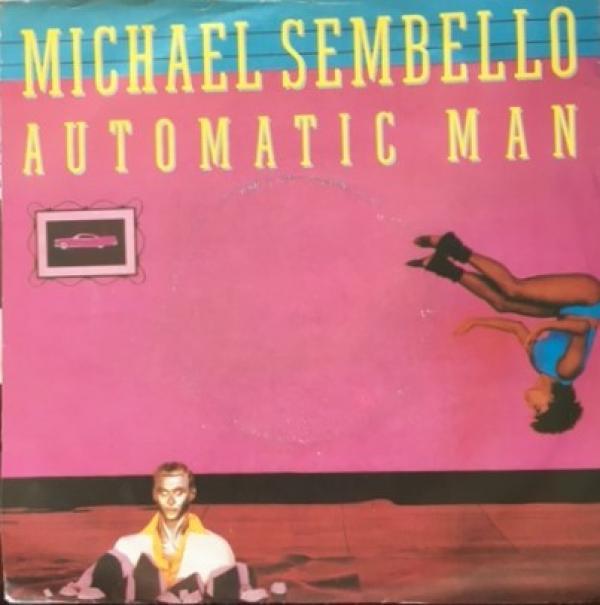 Michael Sembello - Automatic Man