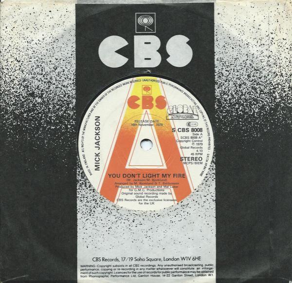 Mick Jackson - You Don't Light My Fire