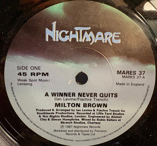Milton Brown - A Winner Never Quits