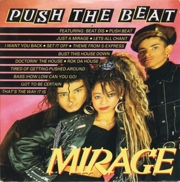 Mirage (12) - Push The Beat