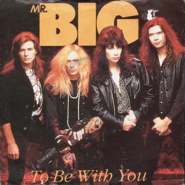 Mr. Big - To Be With You