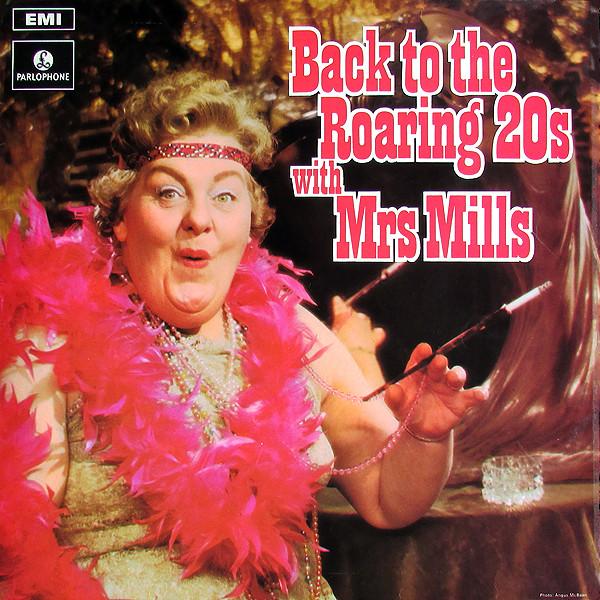 Mrs. Mills - Back To The Roaring Twenties