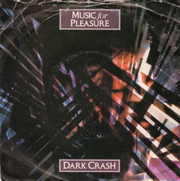 Music For Pleasure - Dark Crash