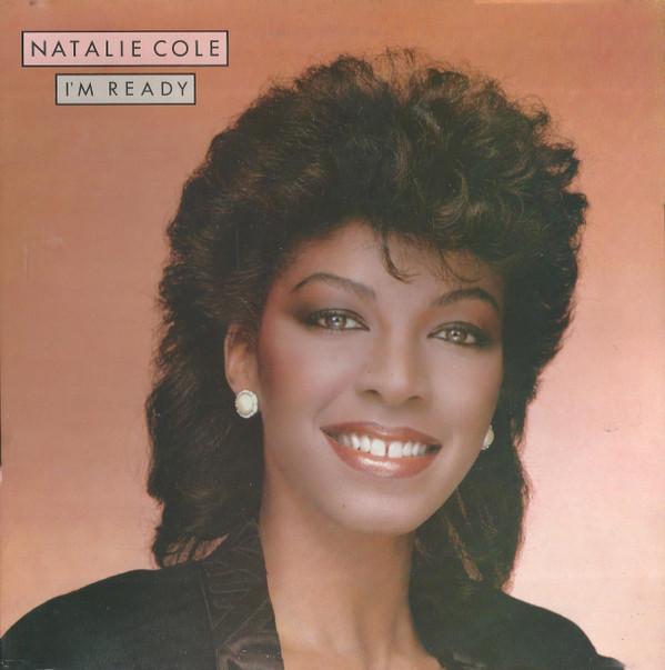 Natalie Cole - I'm Ready