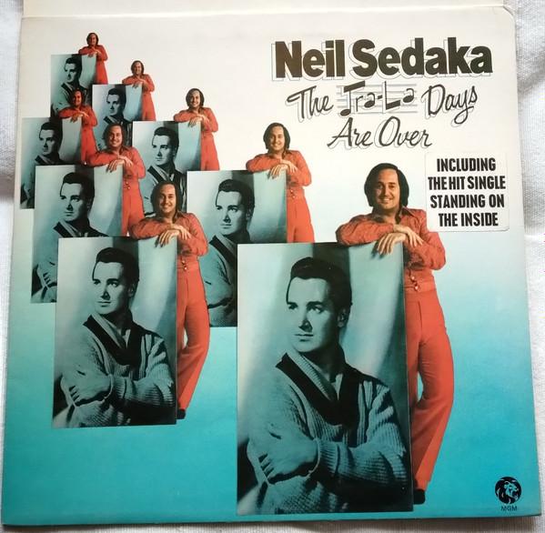 Neil Sedaka - The Tra-La Days Are Over