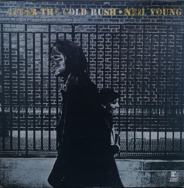 Neil Young - After The Gold Rush