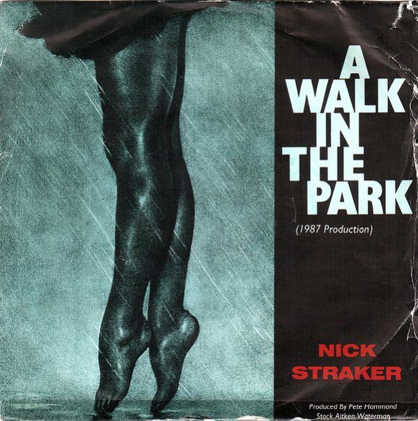 Nick Straker - A Walk In The Park (1987 Production)