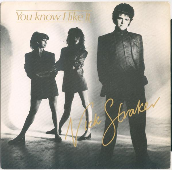 Nick Straker - You Know I Like It
