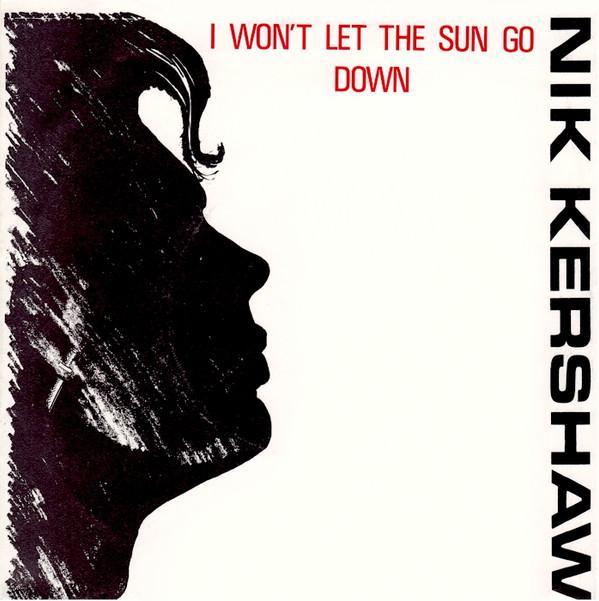 Nik Kershaw - I Won't Let The Sun Go Down