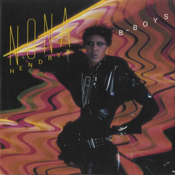 Nona Hendryx - B-Boys