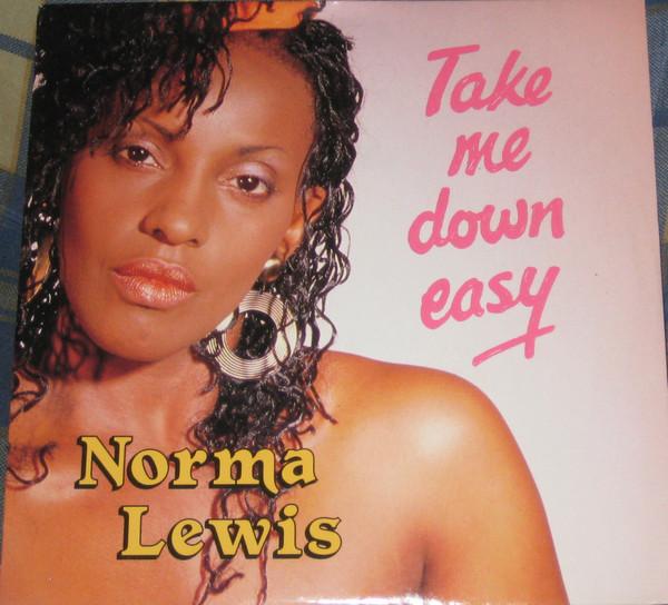 Norma Lewis - Take Me Down Easy