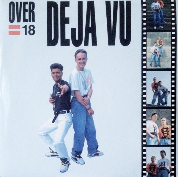 Over 18 - Deja Vu