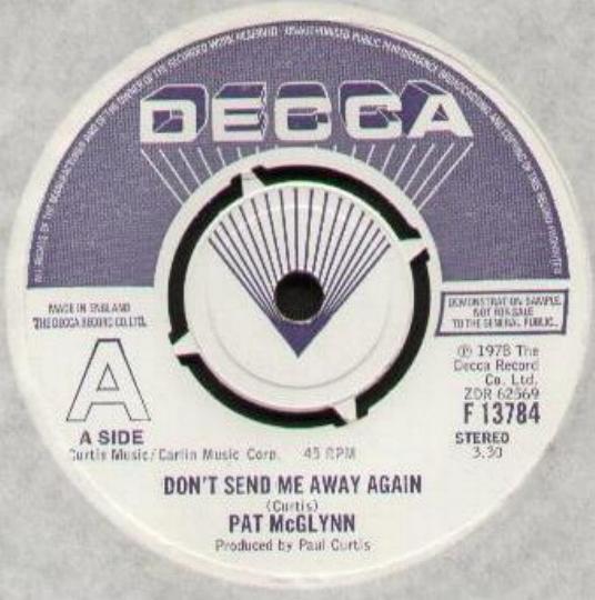 Pat McGlynn - Don't Send Me Away Again