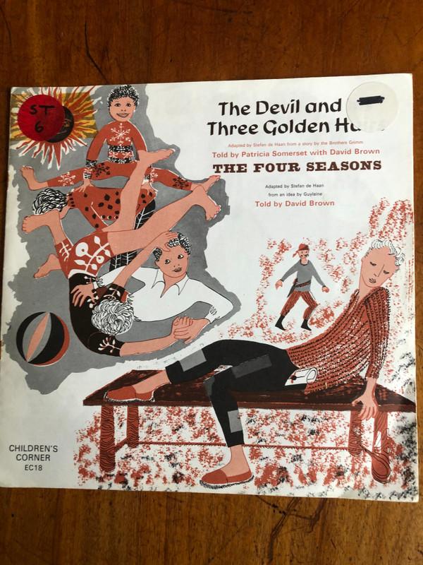 Patricia Somerset, David Brown (57) - The Devil and The Three Golden Hairs, The Four Seasons