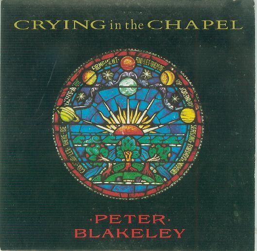 Peter Blakeley - Crying In The Chapel