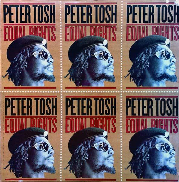 Peter Tosh - Equal Rights