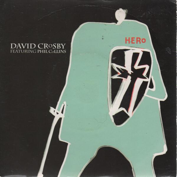 Phil Collins, David Crosby - Hero