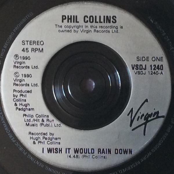 Phil Collins - I Wish It Would Rain Down