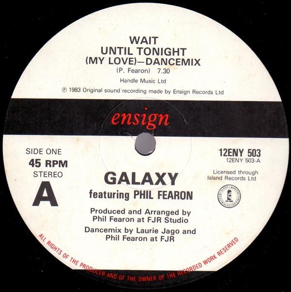 Phil Fearon, Galaxy (4) - Wait Until Tonight (My Love)